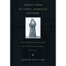 Voices from an Early American Convent: Marie Madeleine Hachard and the New Orleans Ursulines, 1727-1760