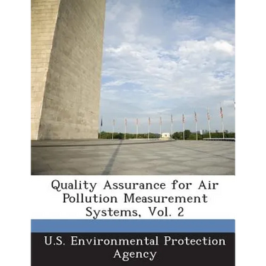 Quality Assurance for Air Pollution Measurement Systems, Vol. 2