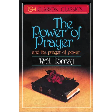 The Power of Prayer: And the Prayer of Power