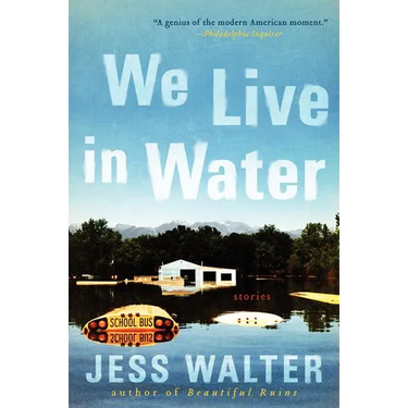 We Live in Water: Stories