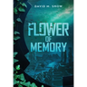 Flower of Memory