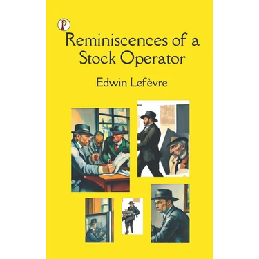 Reminiscences of a Stock Operator