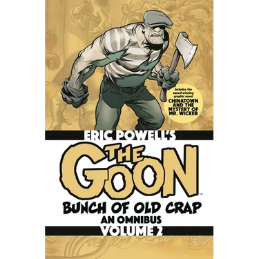The Goon: Bunch of Old Crap Omnibus Volume 2