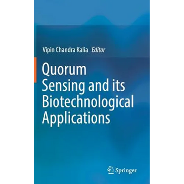 Quorum Sensing and Its Biotechnological Applications