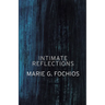 Intimate Reflections