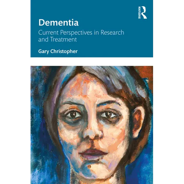 Dementia: Current Perspectives in Research and Treatment
