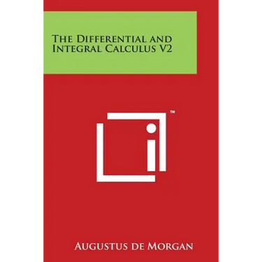 The Differential and Integral Calculus V2
