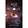 Age of Resolve: The E.V. Chronicles