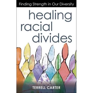 Healing Racial Divides: Finding Strength in Our Diversity