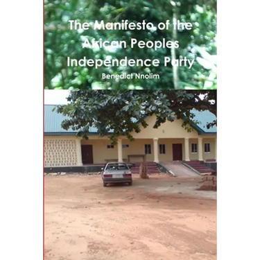 The Manifesto of the African Peoples Independence Party