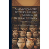 Anasazi Painted Pottery in Field Museum of Natural History; Fieldiana, Anthropology Memoirs, Vol. 5