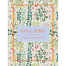 Anna Spiro: A Life in Pattern