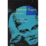 Myth and Tragedy in Ancient Greece