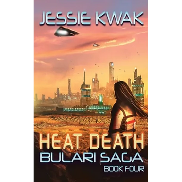 Heat Death: The Bulari Saga