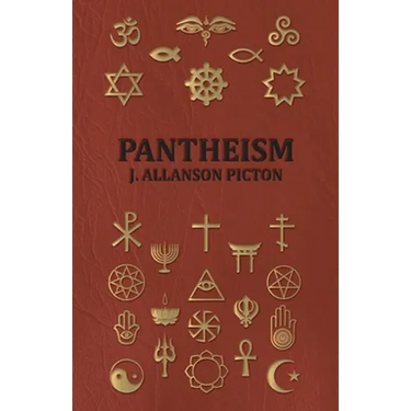 Pantheism - Its Story and Significance