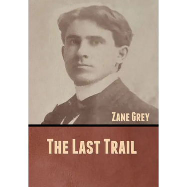 The Last Trail