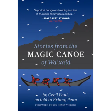 Stories from the Magic Canoe of Wa'xaid