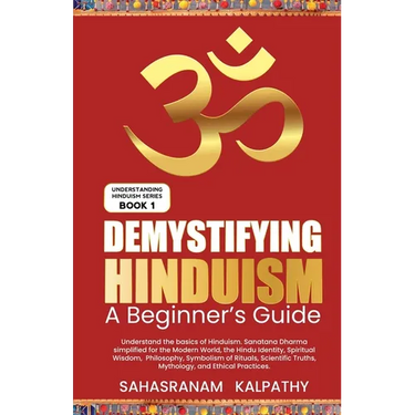 Demystifying Hinduism - A Beginner's Guide