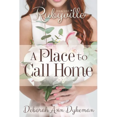 Rubyville: A Place to Call Home, Book 1
