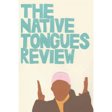 The Native Tongues Review