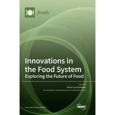 Innovations in the Food System: Exploring the Future of Food