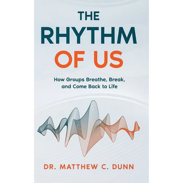 The Rhythm of Us: How Groups Breathe, Break, and Come Back to Life