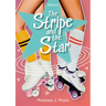 The Stripe and the Star