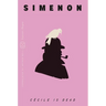 Cécile Is Dead (Inspector Maigret)