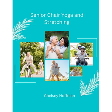 Senior Chair Yoga and Stretching