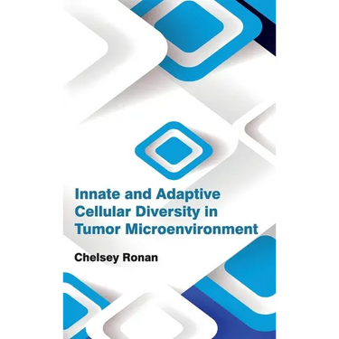 Innate and Adaptive Cellular Diversity in Tumor Microenvironment