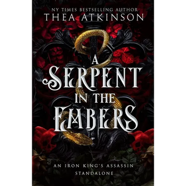 A Serpent in the Embers: a Dark Fae Romantasy