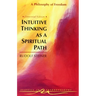 Intuitive Thinking as a Spiritual Path: A Philosophy of Freedom (Cw 4)
