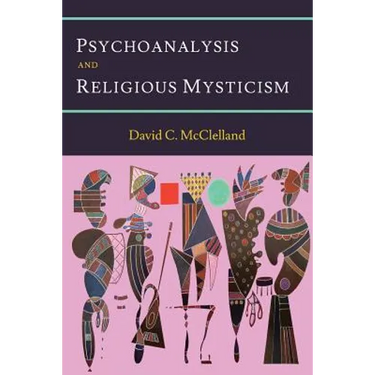 Psychoanalysis and Religious Mysticism