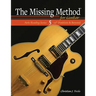 The Missing Method for Guitar: 12th Position and Beyond