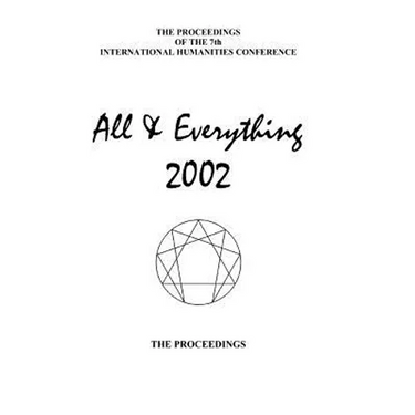 The Proceedings Of The 7th International Humanities Conference: All & Everything 2002