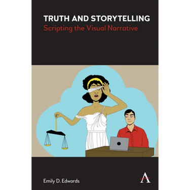 Truth and Storytelling: Scripting the Visual Narrative