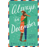 Always, in December