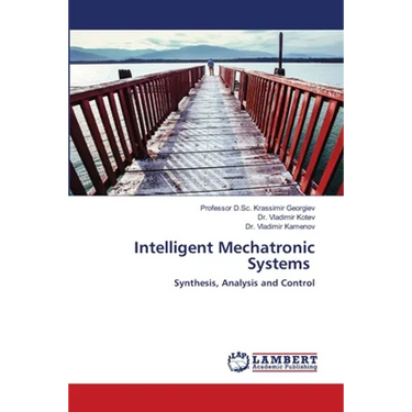 Intelligent Mechatronic Systems
