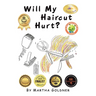 Will My Haircut Hurt?