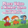 Place Value & Number Sense 2nd Grade Math Workbook Series Vol 1