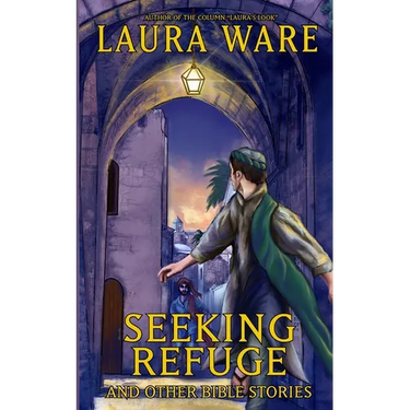 Seeking Refuge and Other Bible Stories