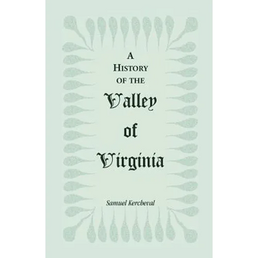 A History of the Valley of Virginia