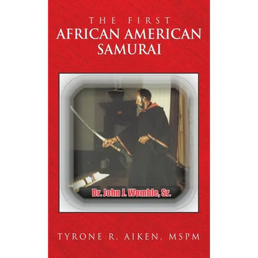 The First African American Samurai