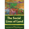 The Social Lives of Land