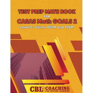Test Prep Math Book for CASAS Math GOALS 2 Level C-Forms 925M and 926M