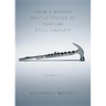 From a Broken Bottle Traces of Perfume Still Emanate, Volumes 1-3