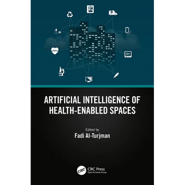 Artificial Intelligence of Health-Enabled Spaces