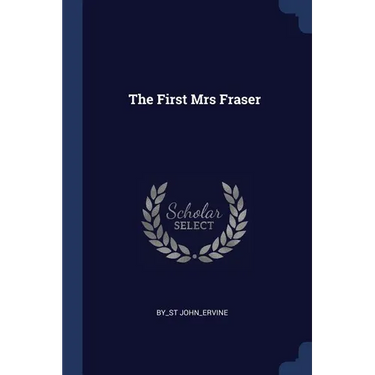 The First Mrs Fraser