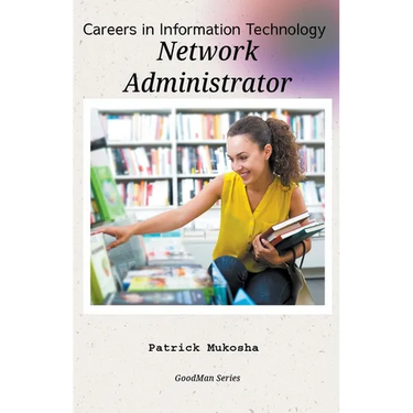 "Careers in Information Technology: Database Administrator"