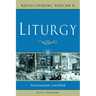 Liturgy: Sacrosanctum Concilium